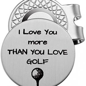 Golf Ball Marker with Magnetic Hat Clip Golf Gift for Husband Boyfriend Dad – I Love You More Than You Love Golf’ – Golf Accessories for Men – A Perfect Mens Gift for Golf Lovers